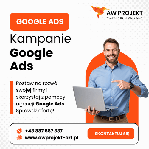 Kampanie Google Ads - Agencja Google Ads