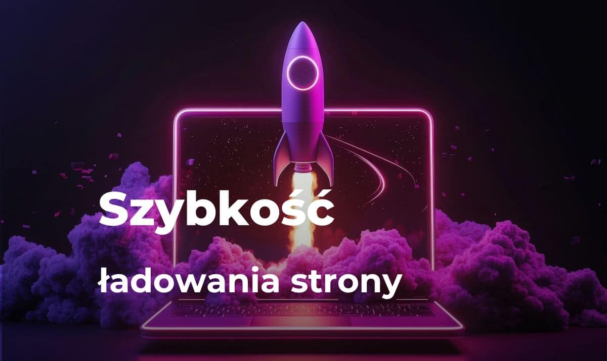 Szybkość ładowania strony – jak przyspieszyć stronę internetową?