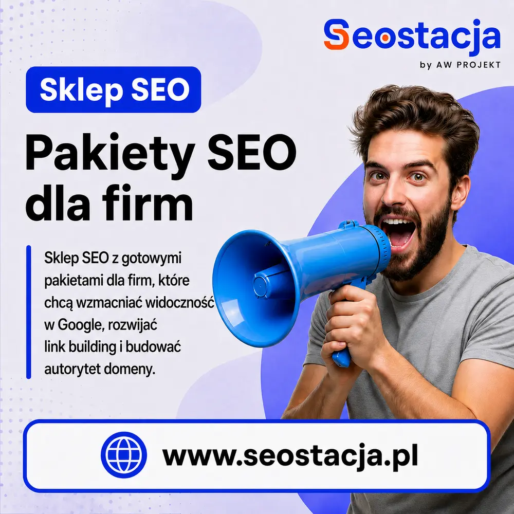 Sklep SEO z pakietami SEO - Seostacja.pl